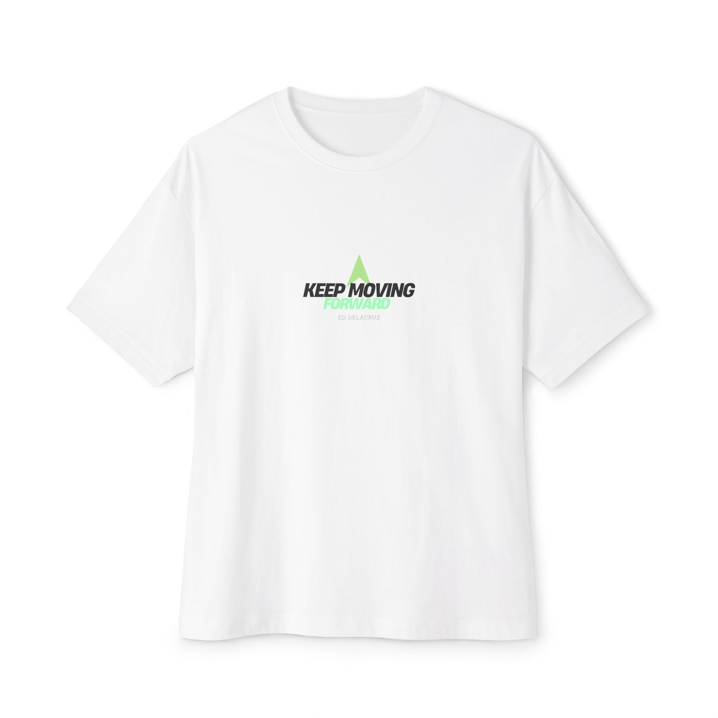 Keep Moving Forward Oversized Tee