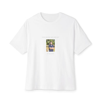 Fuck around and find out Oversized Boxy Tee